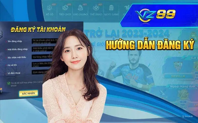 Mẹo đăng ký nhanh chóng và thuận lợi tại vz99